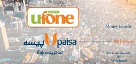 UPaisa by Ufone – Send Money Anywhere in Pakistan through UPaisa